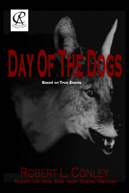 Day-of-the-Dogs-Front-Cover-Series-013116-420x630 Day of the Dogs  (Book 1 of the Bob & Grace Series)